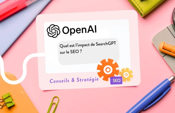 impact de SearchGPT sur le SEO - conseils pour votre référencement - agence média marketing romanesko orléans